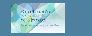Nouvelles capsules vidéos : Regards croisés sur la diversité de la jeunesse