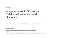 Picard, V., Ibarra-Lemay, A., Bérubé-Therrien, C., & Blanchet-Cohen, N. (2026). Indigenous Youth Voices on Relational Leadership and Guidance. Youth, 6(3), 129.